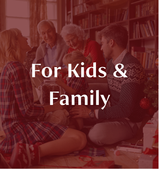 For Kids & Family