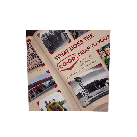 What Does the Co-Op Mean To You? by Rhea Good