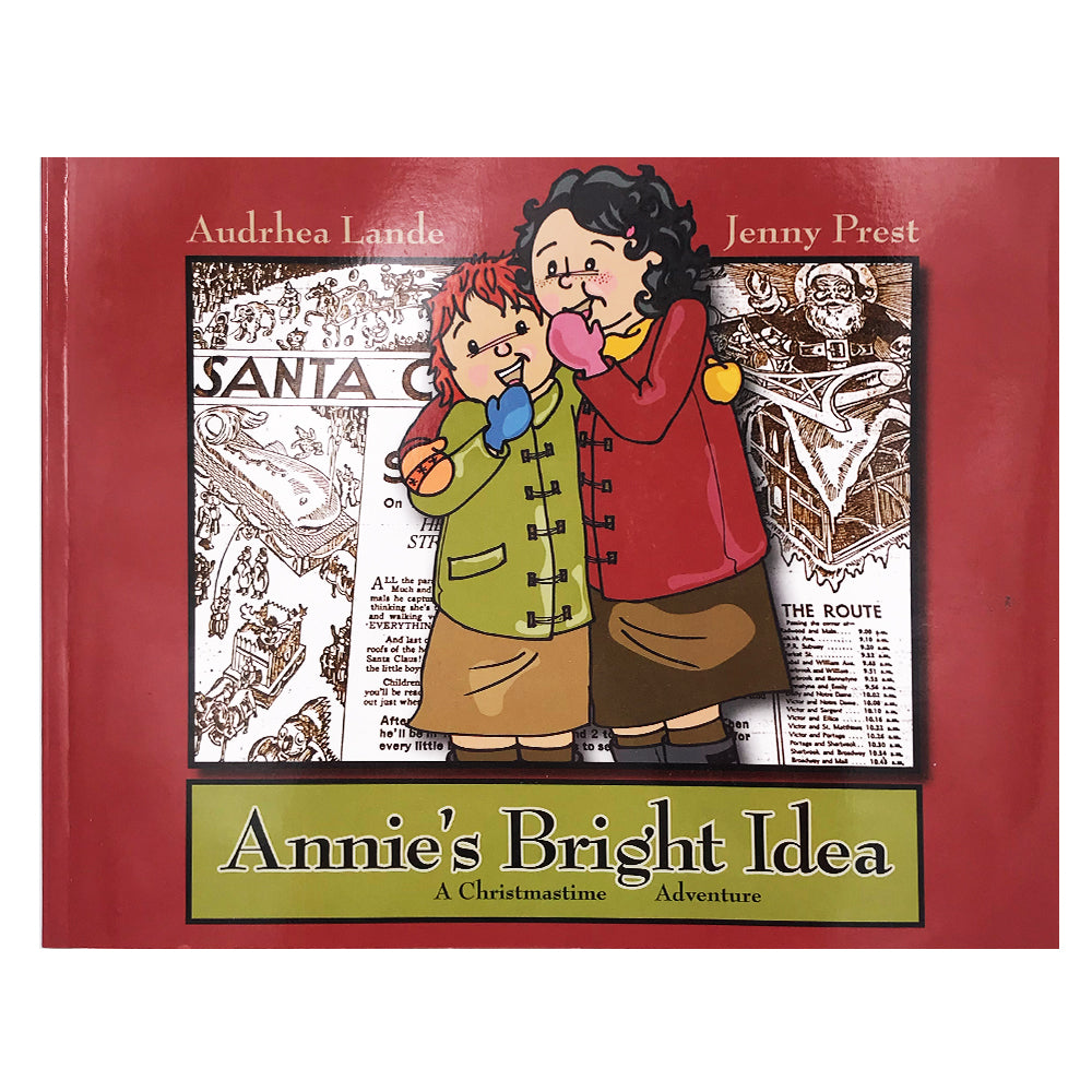 Annie’s Bright Idea - by Audrhea Lande (Your Nickel's Worth Publishing)