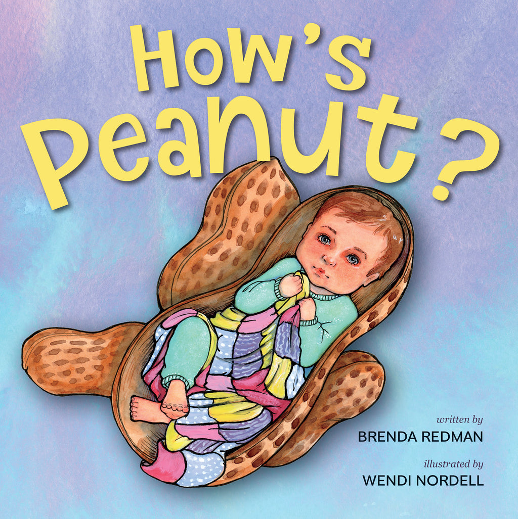 How's Peanut? - by Brenda Redman (Your Nickel's Worth Publishing)