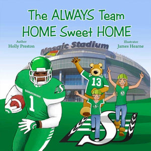 The Always Team: Home Sweet Home - by Holly Preston (Always Books)