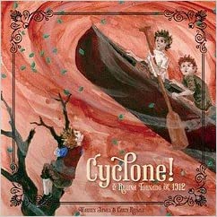 Cyclone! The Regina Tornado of 1912 by Warren Hames & Carly Reimer (Your Nickel's Worth Publishing)