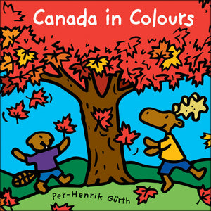 Canada in Colours - by Per-Henrik Gürth (Kids Can Press)