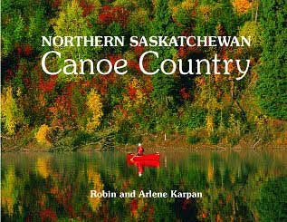 Northern Saskatchewan Canoe Country