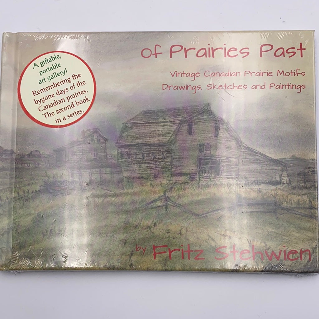 Of Prairie Past - by Fritz Stehwien (Landscape Art Publishing)