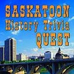 Saskatoon History Trivia Quest - by Robin and Arlene Karpan (Parkland Publishing)